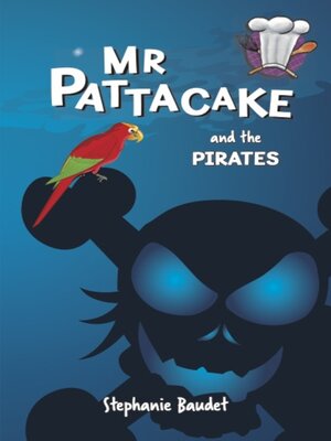 cover image of Mr Pattacake and the Pirates
